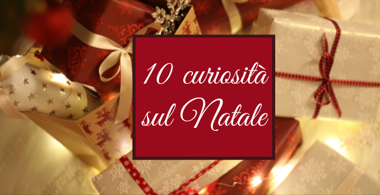 10 Curiosità sul Natale Ecosalute